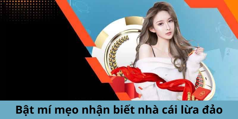 Nhà cái lửa đảo có dấu hiệu nhận biết gì?