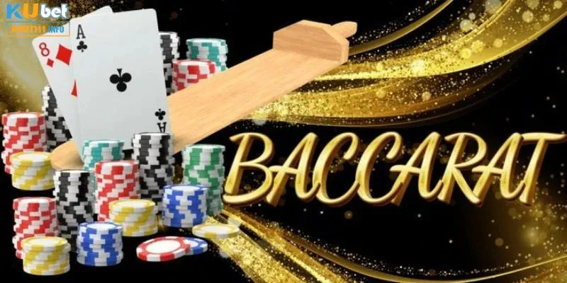 Giới thiệu tựa game baccarat hấp dẫn tại KUBET